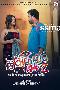 Download [18+] Psychedelic Love (2023) S01 Hindi WEB Series 720p WEB-DL – vegamovies