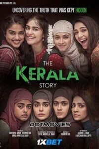 Download The Kerala Story (2023) HD Hindi Full Movie 480p [400MB] | 720p [1.2GB] | 1080p[4GB]