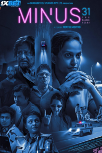 Download Minus 31-The Nagpur Files (2023) HDCAMRip Hindi Full Movie in 480p & 720p & 1080p